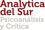 Analyticas del Sur. Revista de psicoanálisis en la crítica cultural